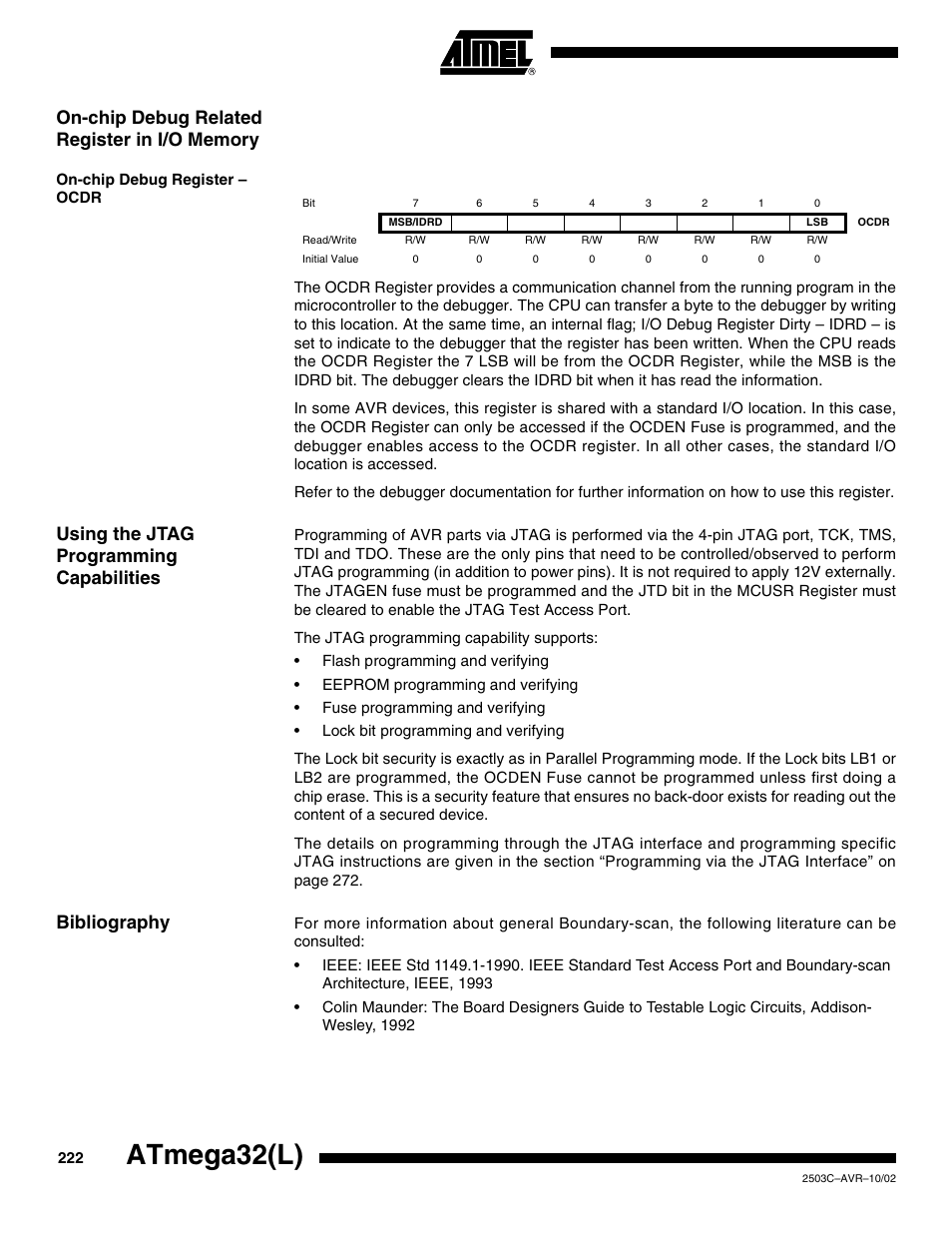 On-chip debug related register in i/o memory, On-chip debug register – ocdr, Using the jtag programming capabilities | Bibliography, Atmega32(l) | Rainbow Electronics ATmega32L User Manual | Page 222 / 313