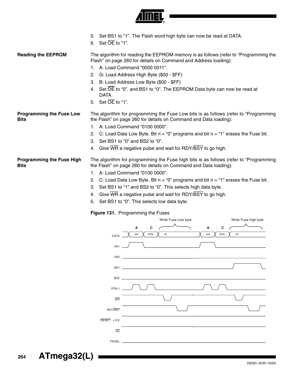 Reading the eeprom, Programming the fuse low bits, Programming the fuse high bits | Atmega32(l) | Rainbow Electronics ATmega32L User Manual | Page 264 / 313