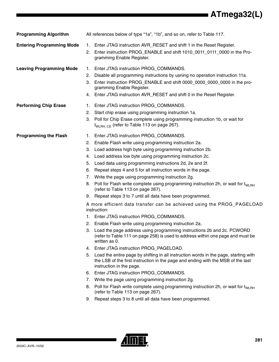 Programming algorithm, Entering programming mode, Leaving programming mode | Performing chip erase, Programming the flash, Atmega32(l) | Rainbow Electronics ATmega32L User Manual | Page 281 / 313