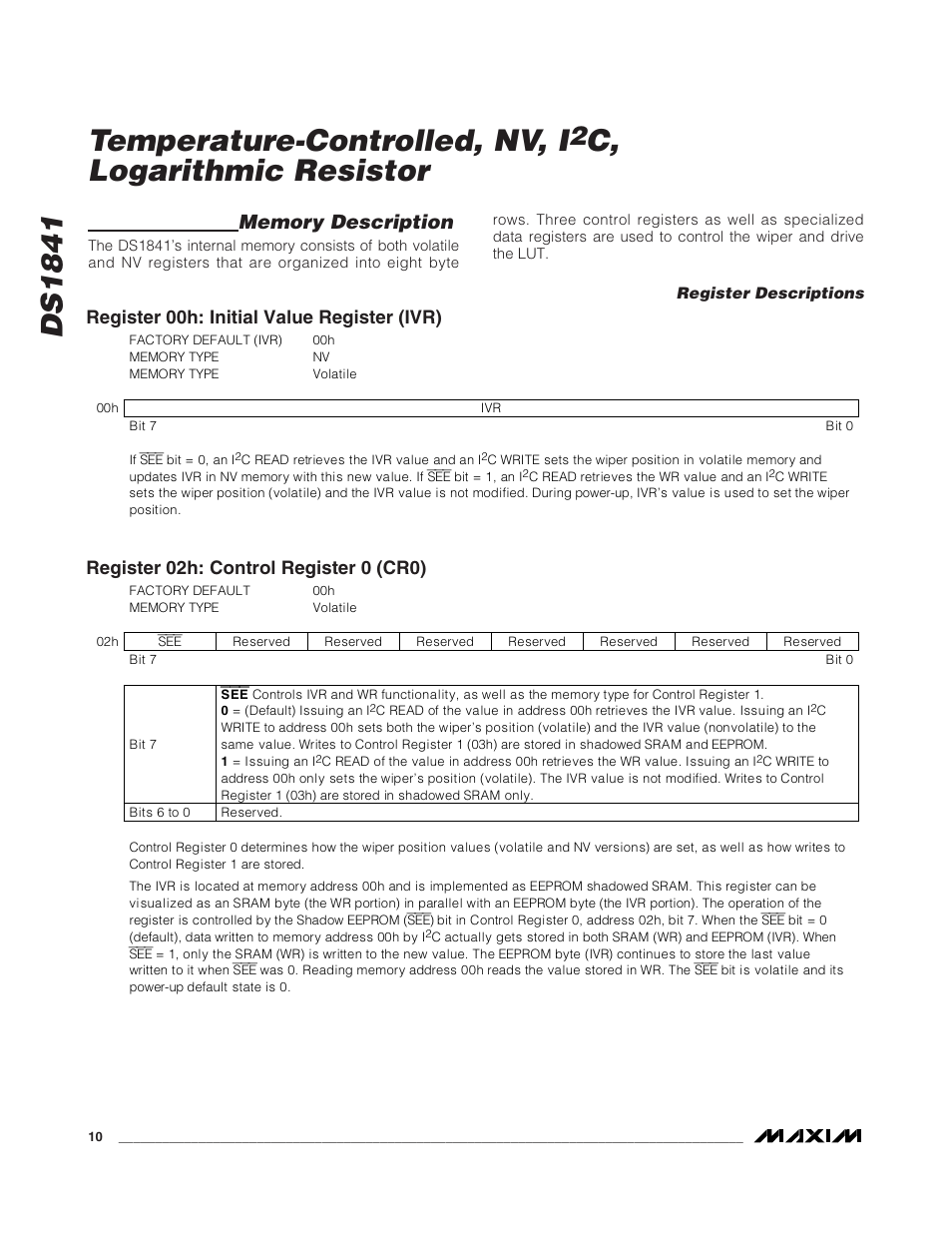 Ds1841 temperature-controlled, nv, i, C, logarithmic resistor, Register 00h: initial value register (ivr) | Register 02h: control register 0 (cr0) | Rainbow Electronics DS1841 User Manual | Page 10 / 16