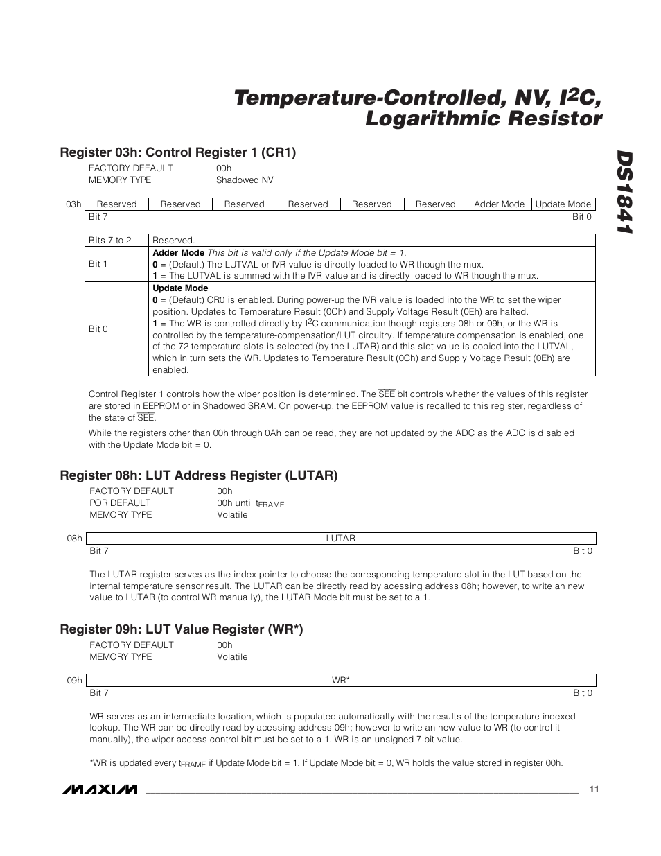 Ds1841 temperature-controlled, nv, i, C, logarithmic resistor, Register 03h: control register 1 (cr1) | Register 08h: lut address register (lutar), Register 09h: lut value register (wr*) | Rainbow Electronics DS1841 User Manual | Page 11 / 16