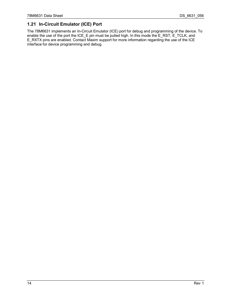 21 in-circuit emulator (ice) port, In circuit emulator (ice) port | Rainbow Electronics 78M6631 User Manual | Page 14 / 30