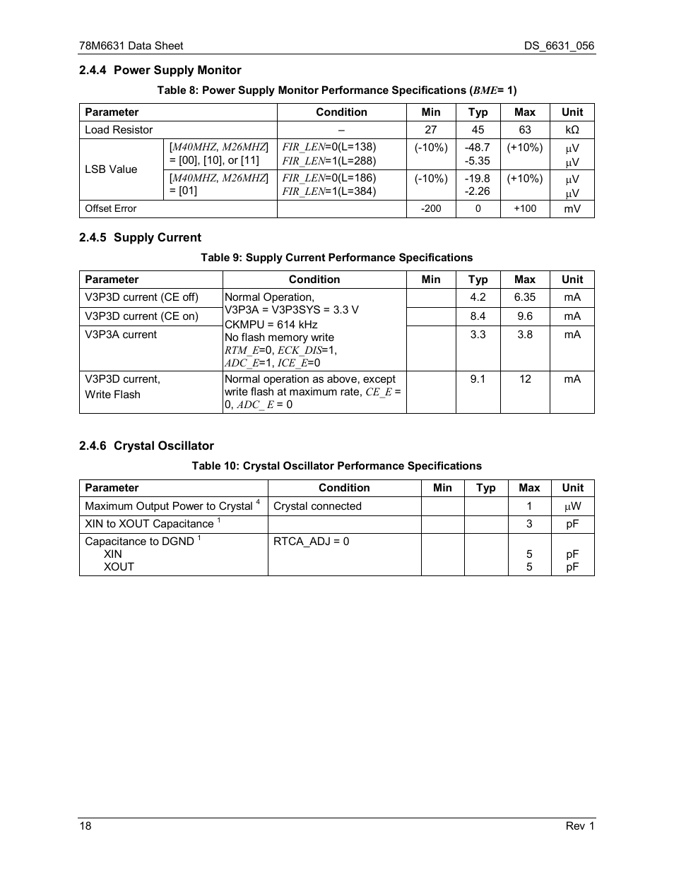 4 power supply monitor, 5 supply current, 6 crystal oscillator | Power supply monitor, Supply current, Crystal oscillator, Table 9: supply current performance specifications | Rainbow Electronics 78M6631 User Manual | Page 18 / 30