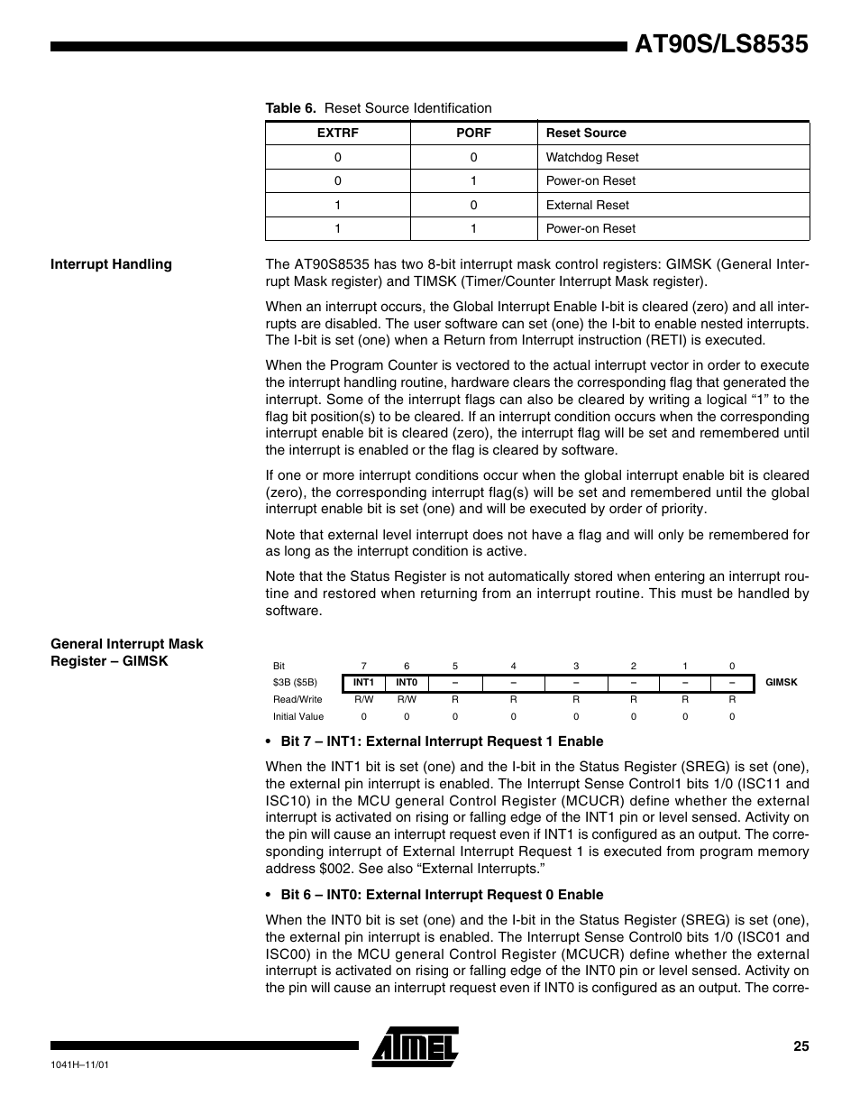 Interrupt handling, General interrupt mask register – gimsk | Rainbow Electronics AT90LS8535 User Manual | Page 25 / 127