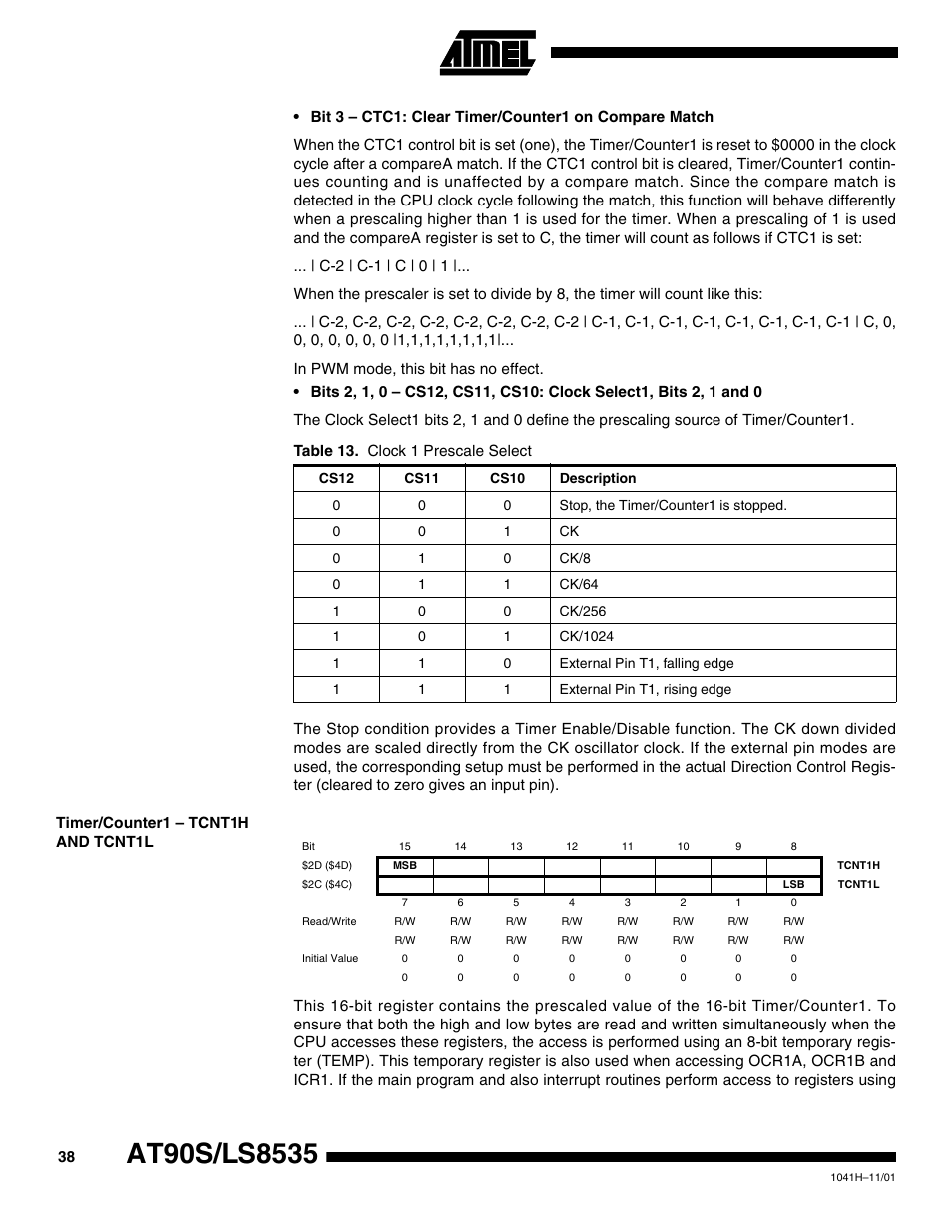 Timer/counter1 – tcnt1h and tcnt1l | Rainbow Electronics AT90LS8535 User Manual | Page 38 / 127