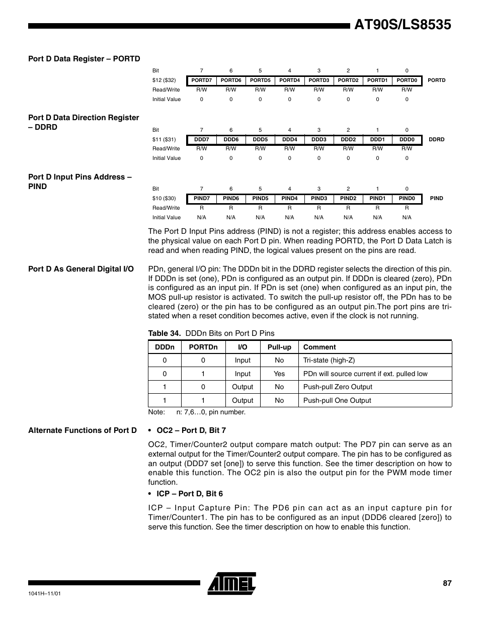 Port d data register – portd, Port d data direction register – ddrd, Port d input pins address – pind | Port d as general digital i/o, Alternate functions of port d, Table 34. dddn bits on port d pins | Rainbow Electronics AT90LS8535 User Manual | Page 87 / 127