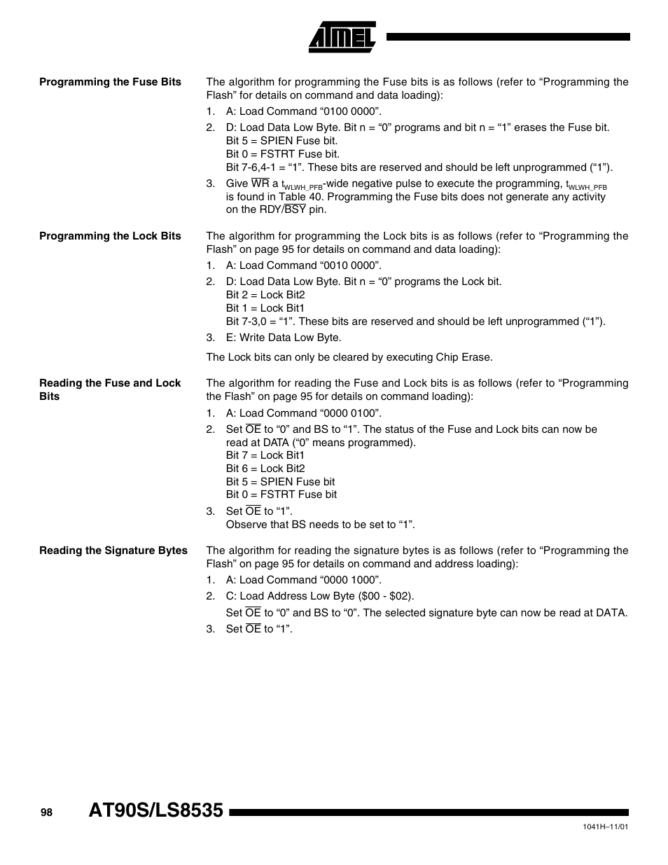 Programming the fuse bits, Programming the lock bits, Reading the fuse and lock bits | Reading the signature bytes | Rainbow Electronics AT90LS8535 User Manual | Page 98 / 127