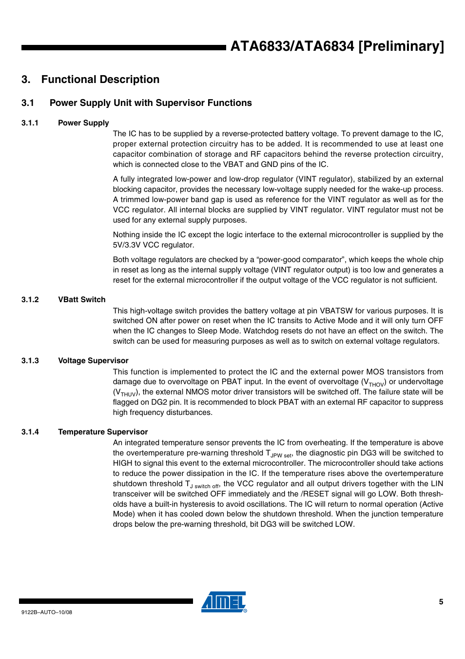 Functional description, 1 power supply unit with supervisor functions, 1 power supply | 2 vbatt switch, 3 voltage supervisor, 4 temperature supervisor | Rainbow Electronics ATA6834 User Manual | Page 5 / 25