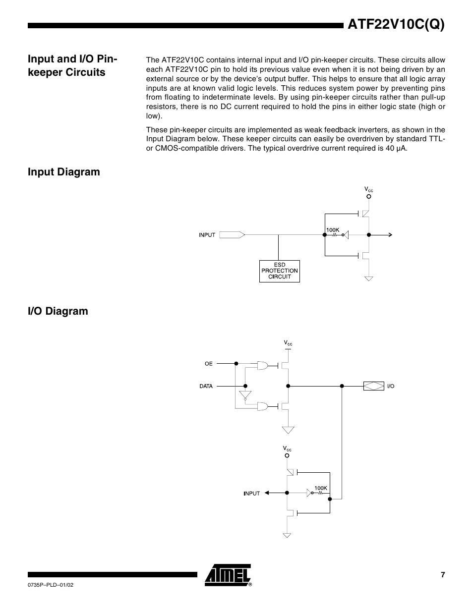Input and i/o pin- keeper circuits, Input diagram, I/o diagram | Atf22v10c(q) | Rainbow Electronics ATF22V10CQ User Manual | Page 7 / 18