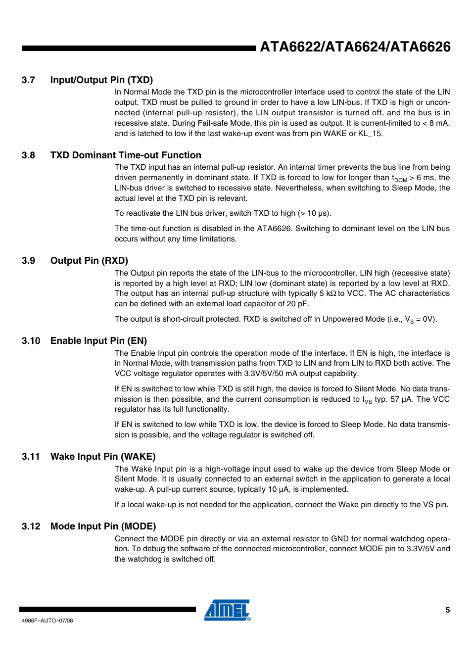 7 input/output pin (txd), 8 txd dominant time-out function, 9 output pin (rxd) | 10 enable input pin (en), 11 wake input pin (wake), 12 mode input pin (mode) | Rainbow Electronics ATA6624 User Manual | Page 5 / 29