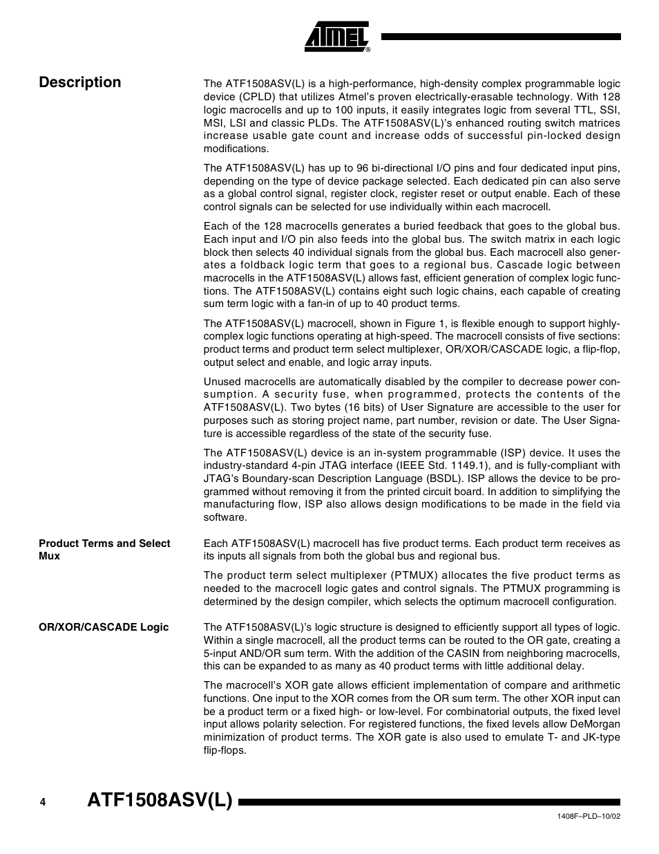 Description, Product terms and select mux, Or/xor/cascade logic | Atf1508asv(l) | Rainbow Electronics ATF1508ASVL User Manual | Page 4 / 23