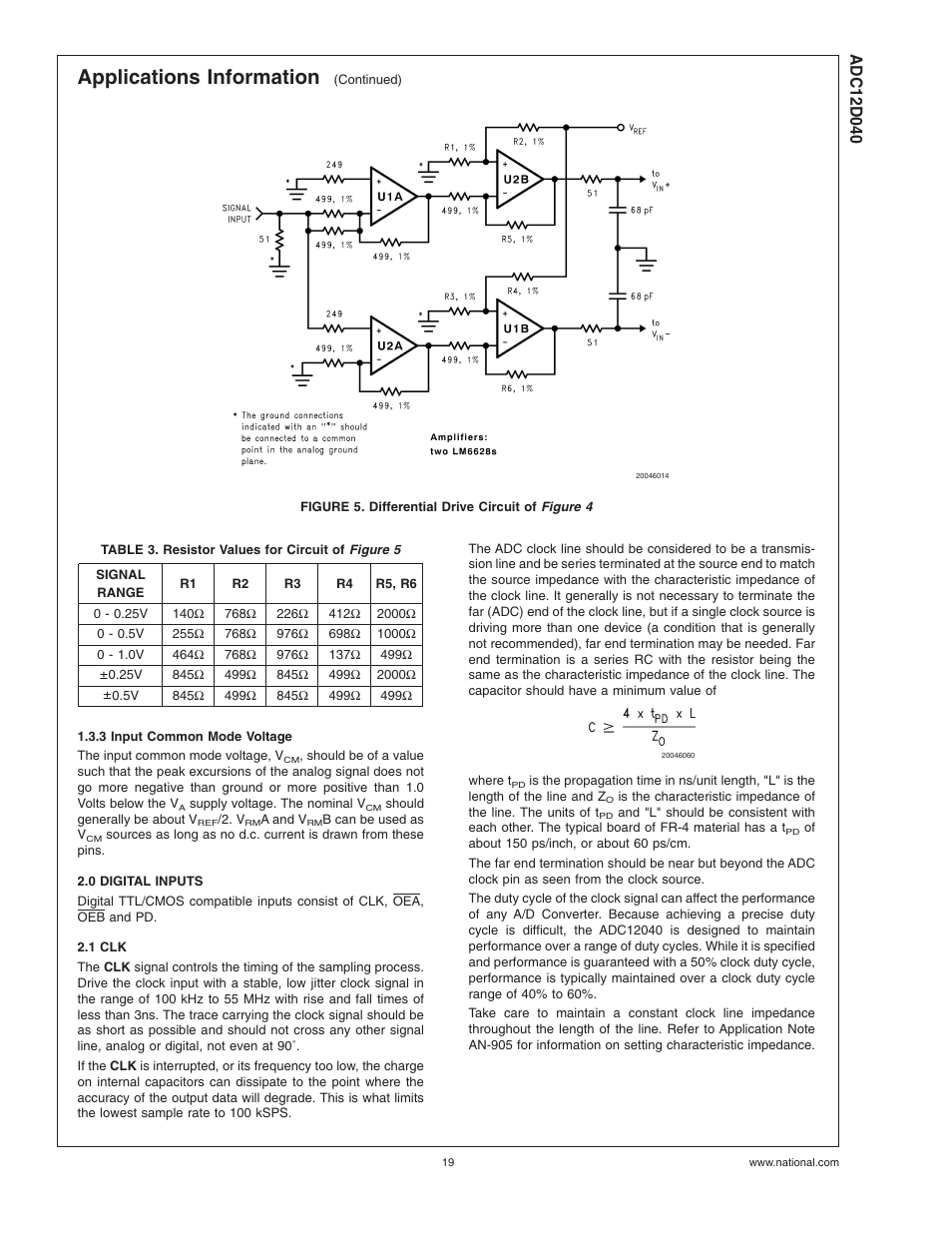 Figure 5. differential drive circuit of, Table 3. resistor values for circuit of, 3 input common mode voltage | 0 digital inputs, 1 clk, Figure 5, Table 3. resistor values for circuit of ns4771, Applications information | Rainbow Electronics ADC12D040 User Manual | Page 19 / 23