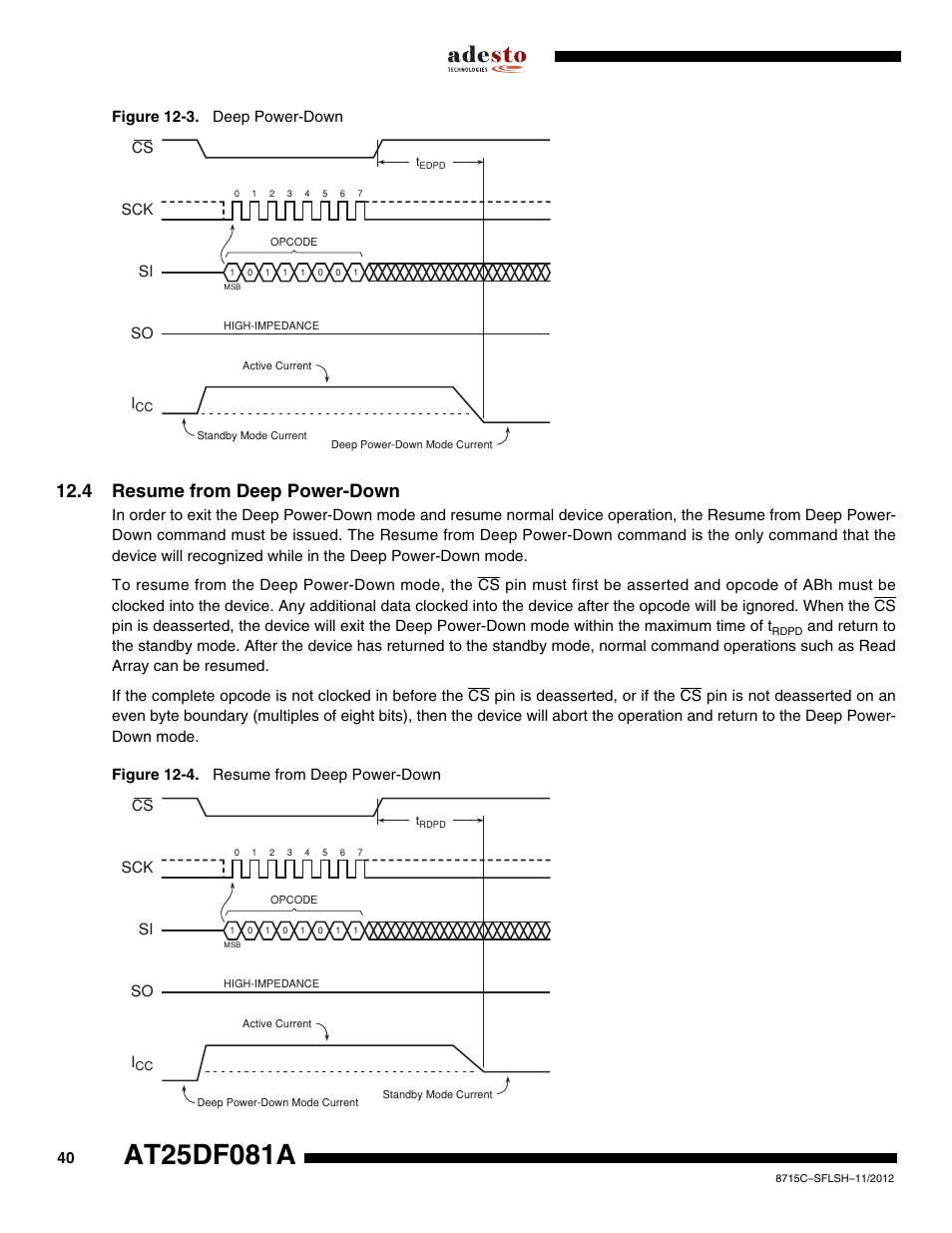 4 resume from deep power-down, Figure 12-3. deep power-down, Sck cs si so | Rainbow Electronics AT25DF081A User Manual | Page 40 / 53