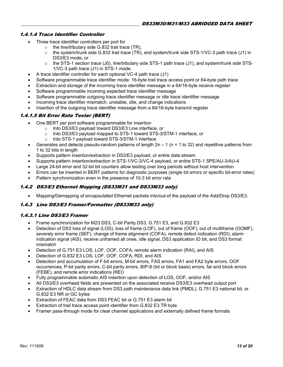 4 trace identifier controller, 5 bit error rate tester (bert), 3 line ds3/e3 framer/formatter (ds33m33 only) | 1 line ds3/e3 framer, Ds3/e3 ethernet mapping (ds33m31 and ds33m33 only), Line ds3/e3 framer/formatter (ds33m33 only) | Rainbow Electronics DS33M33 User Manual | Page 13 / 20