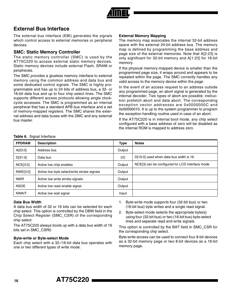 External bus interface, Smc: static memory controller, External memory mapping | Data bus width, Byte-write or byte-select mode | Rainbow Electronics AT75C220 User Manual | Page 16 / 144