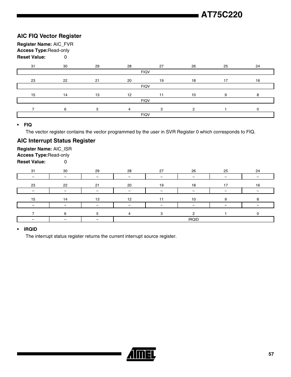 Aic fiq vector register, Aic interrupt status register | Rainbow Electronics AT75C220 User Manual | Page 57 / 144