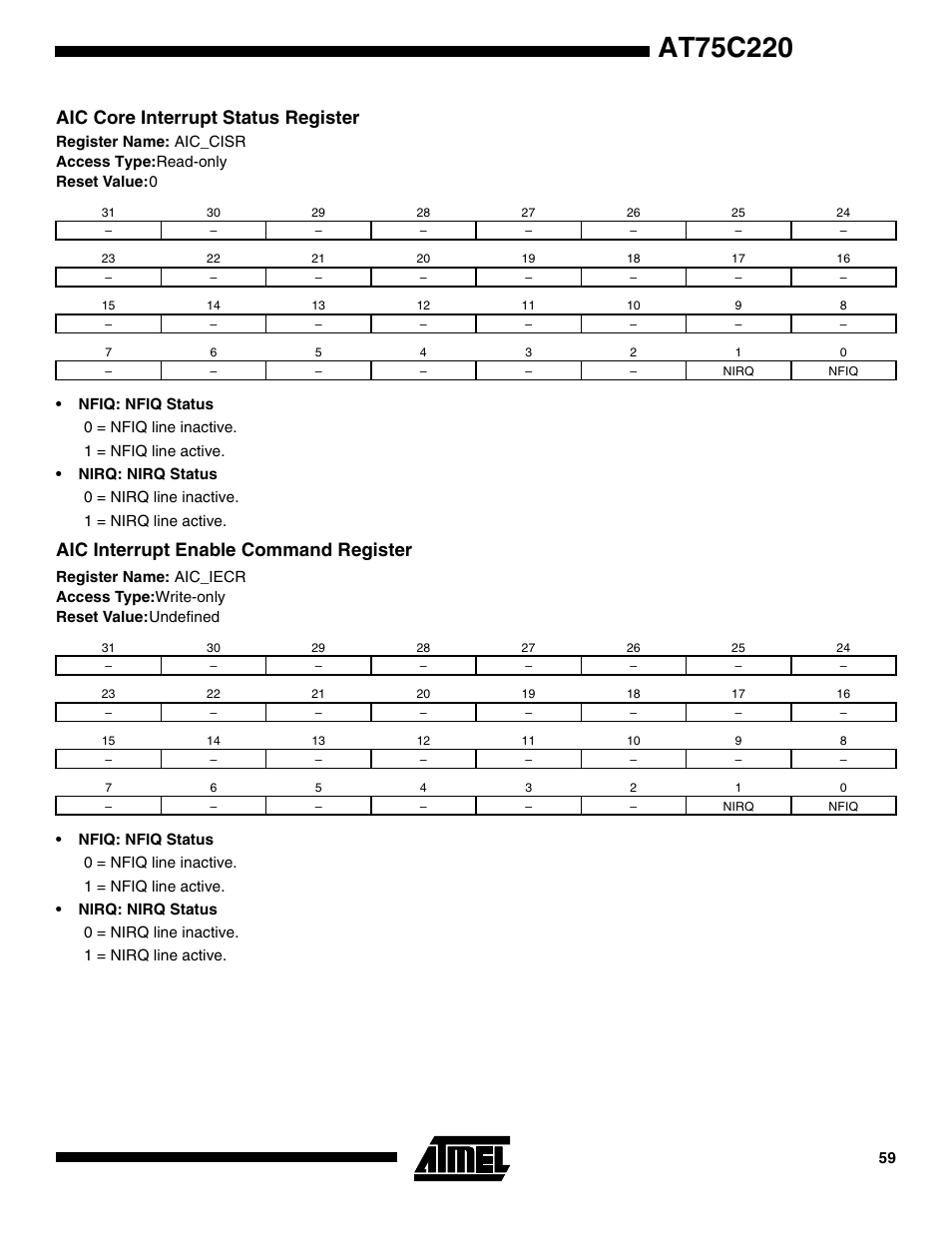 Aic core interrupt status register, Aic interrupt enable command register | Rainbow Electronics AT75C220 User Manual | Page 59 / 144