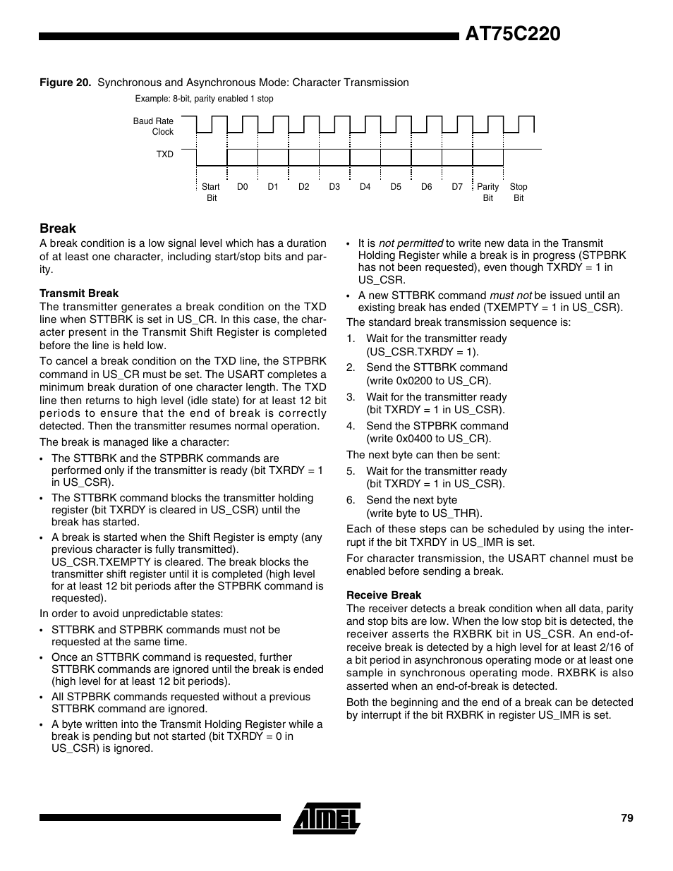 Break, Transmit break, Receive break | Rainbow Electronics AT75C220 User Manual | Page 79 / 144