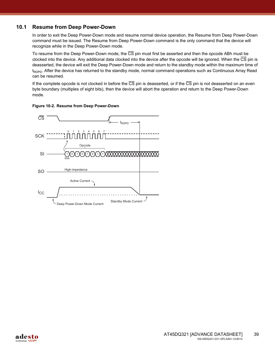 1 resume from deep power-down, Sck cs si so | Rainbow Electronics AT45DQ321 User Manual | Page 39 / 81