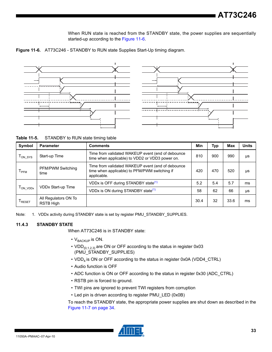 3 standby state, Sequence a sequence b, Is on. • vdd | Symbol parameter comments min typ max units t | Rainbow Electronics AT73C246 User Manual | Page 33 / 159