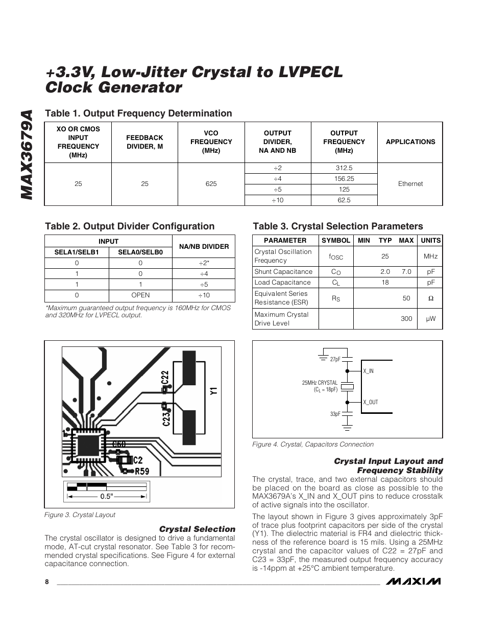 Table 2. output divider configuration, Table 3. crystal selection parameters, Table 1. output frequency determination | Rainbow Electronics MAX3679A User Manual | Page 8 / 11