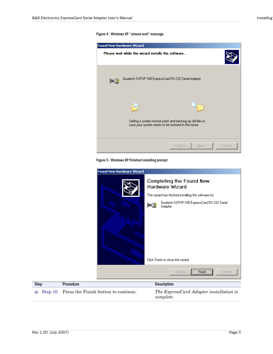 Figure 4 - windows xp “please wait” message, Figure 5 - windows xp finished installing prompt | B&B Electronics QSPXP-100 - Manual User Manual | Page 9 / 36