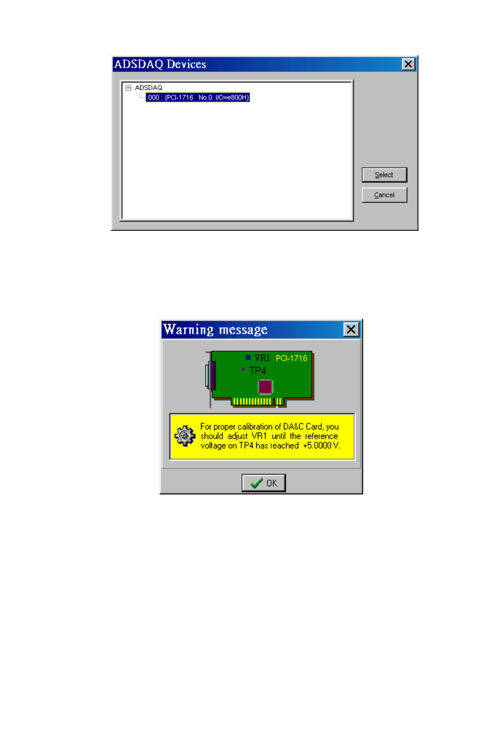 Figure 5-4, Selecting the device you want to calibrate, Figure 5-5 | Warning message before start calibration | B&B Electronics PCI-1711 - Manual User Manual | Page 53 / 118