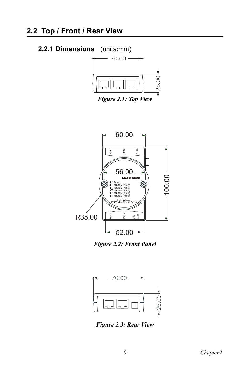 2 top / front / rear view, 1 dimensions (units:mm), Figure 2.1: top view | Figure 2.2: front panel, Figure 2.3: rear view, Top / front / rear view | B&B Electronics ADAM-6520_I_L - Manual User Manual | Page 15 / 20