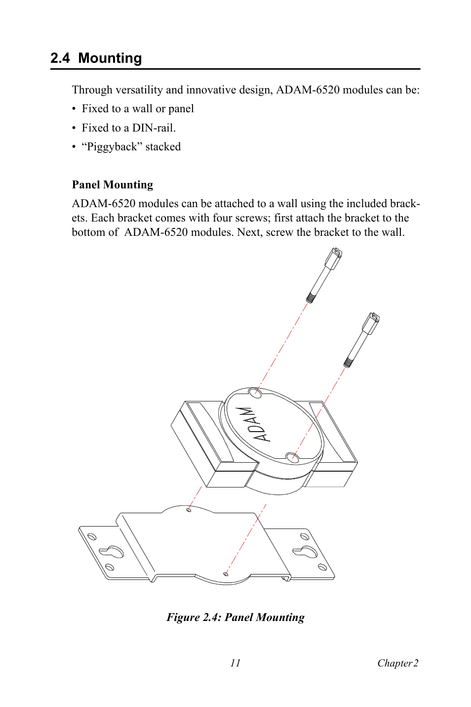 4 mounting, Figure 2.4: panel mounting, Mounting | Figure 2.4:panel mounting | B&B Electronics ADAM-6520_I_L - Manual User Manual | Page 17 / 20