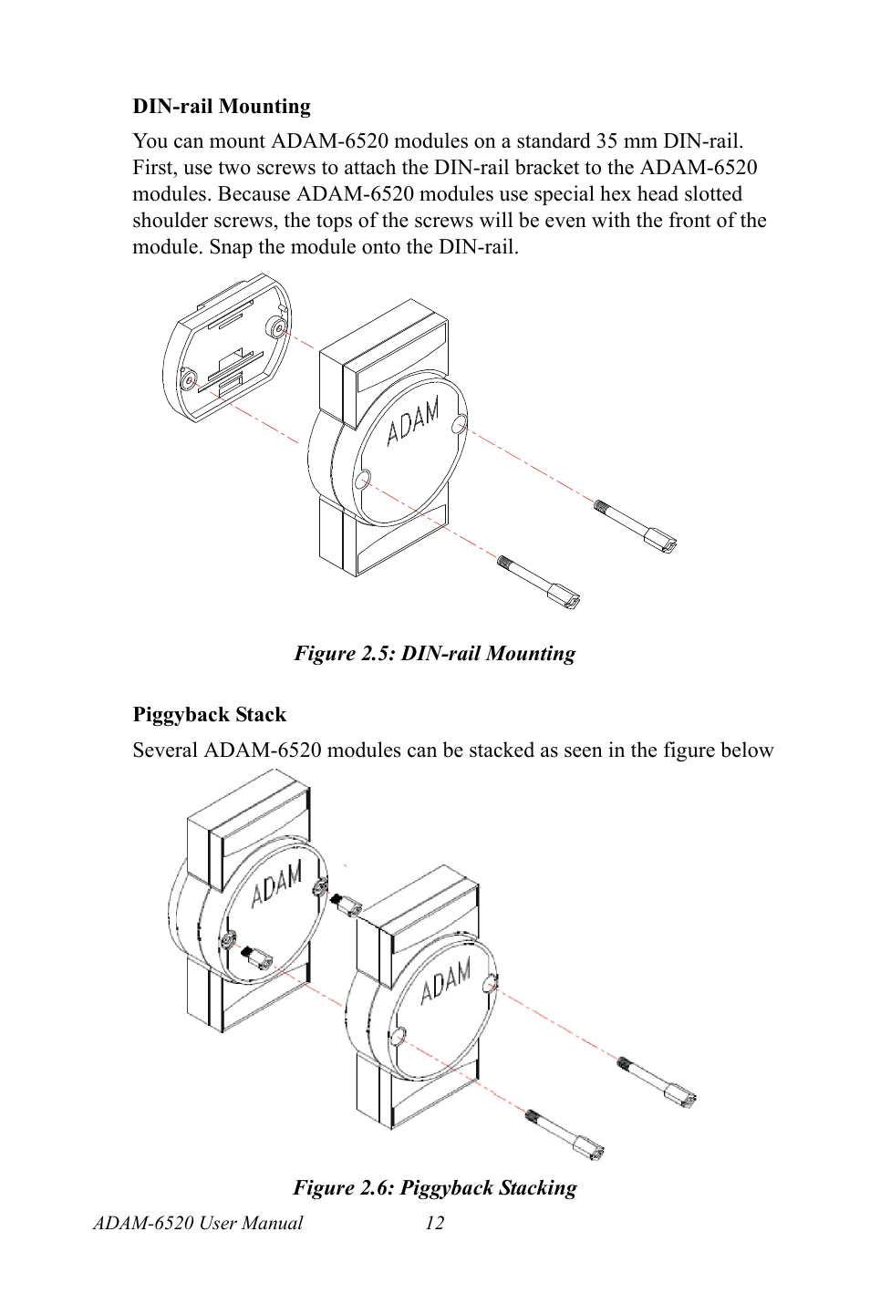 Figure 2.5: din-rail mounting, Figure 2.6: piggyback stacking | B&B Electronics ADAM-6520_I_L - Manual User Manual | Page 18 / 20