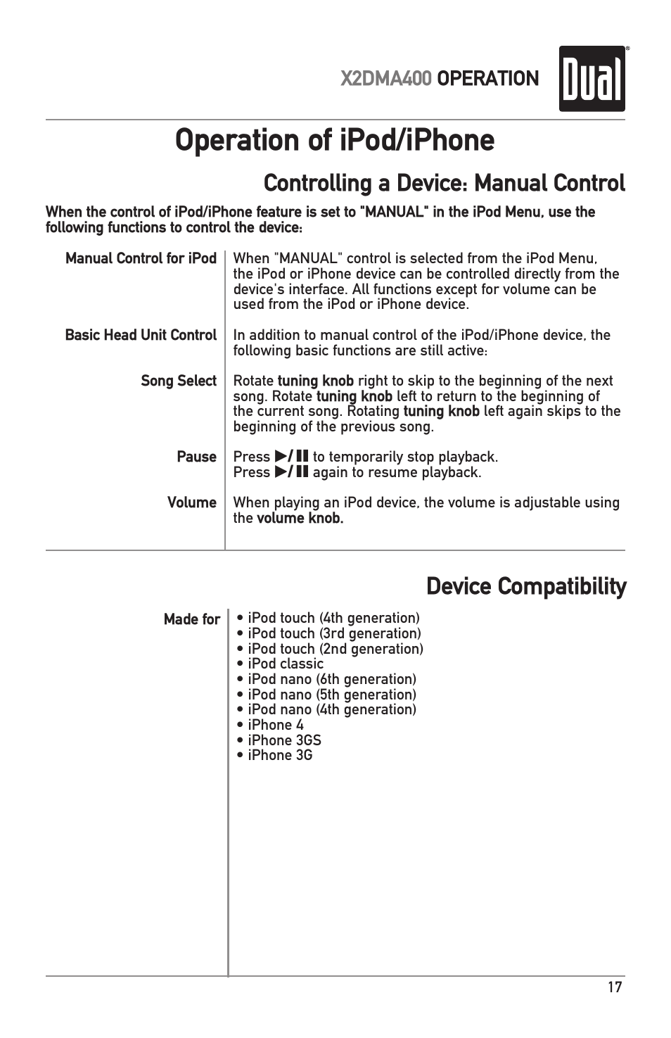 Operation of ipod/iphone, Controlling a device: manual control, Device compatibility | X2dma400 operation | Dual Electronics X2DMA400 User Manual | Page 17 / 32