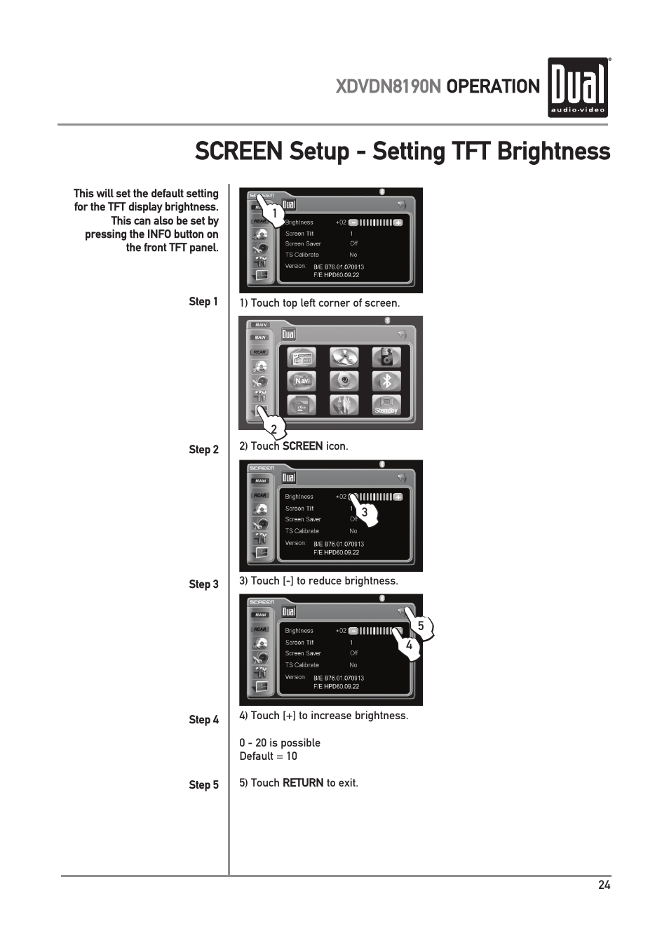 Screen setup - setting tft brightness | Dual Electronics XDVDN8190N User Manual | Page 25 / 84