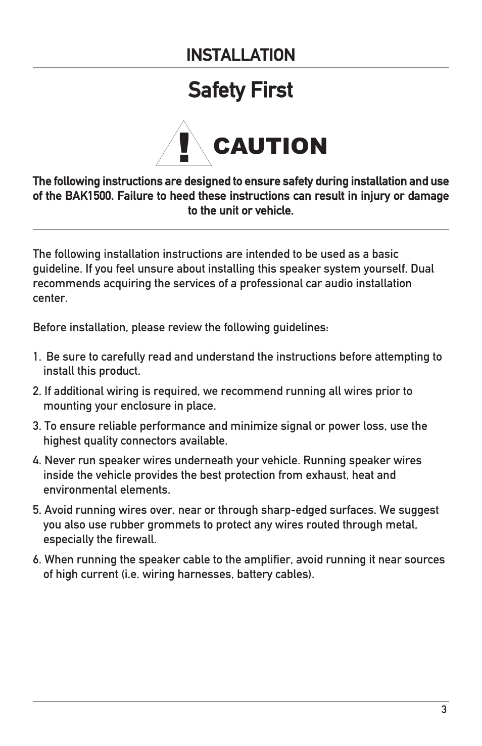 Caution, Safety first, Installation | Dual Electronics BAK1500 User Manual | Page 3 / 12