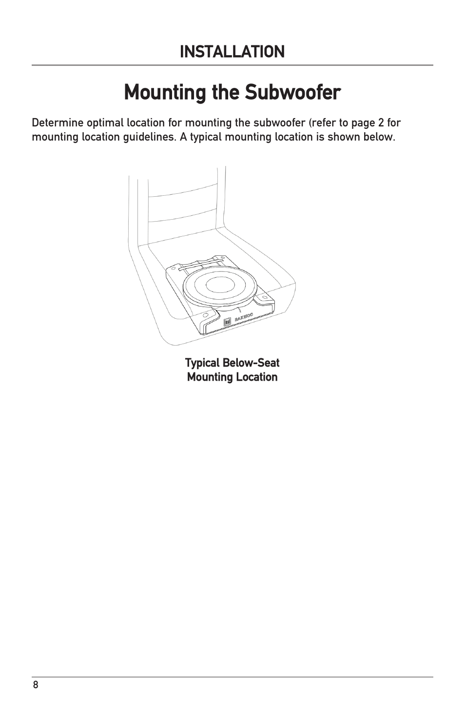 Mounting the subwoofer, Installation | Dual Electronics BAK1500 User Manual | Page 8 / 12