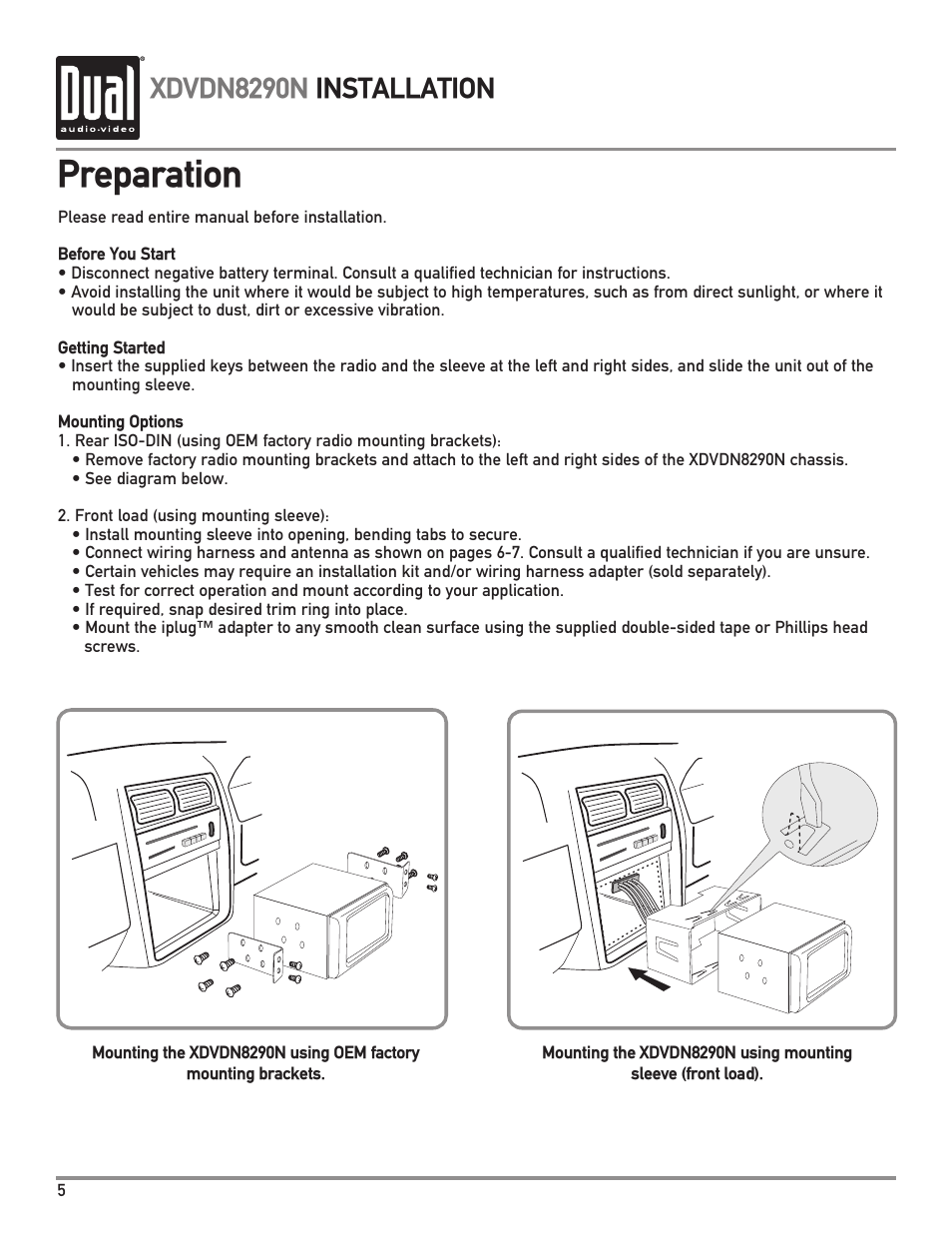 Preparation, Xdvdn8290n installation | Dual Electronics XDVDN8290N User Manual | Page 6 / 88