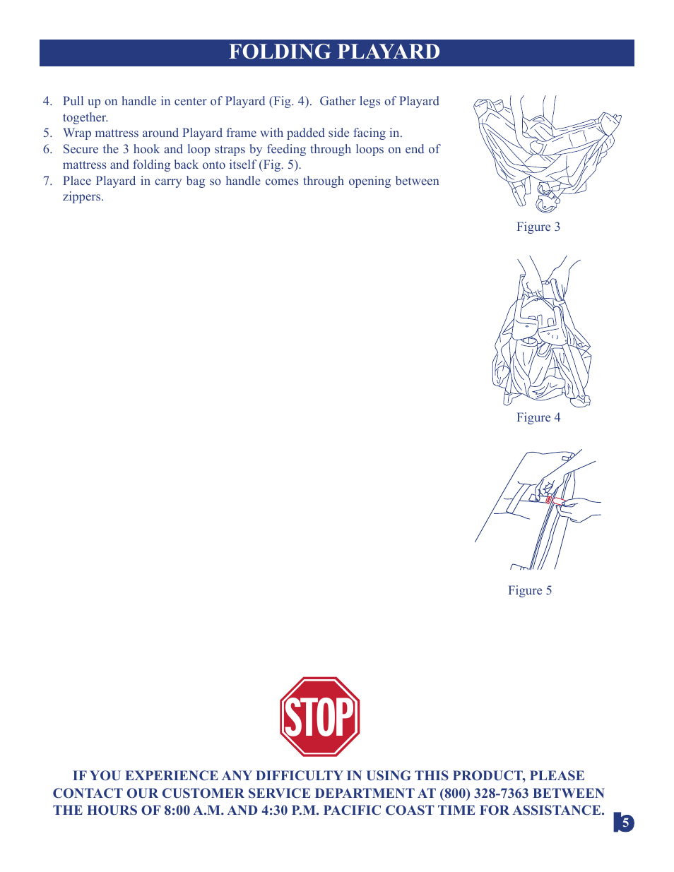 Stop, Folding playard | BabyTrend 8025 - LAUREL OAK PLAY YARD User Manual | Page 5 / 5