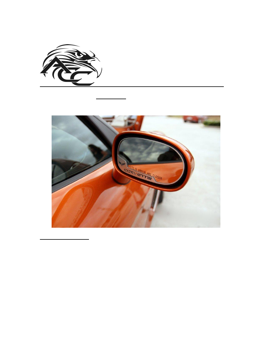 American Car Craft Corvette Side View Mirror Trim 2Pc - Crossed Flags 2005-2013 C6 Standard Mirror User Manual | 2 pages