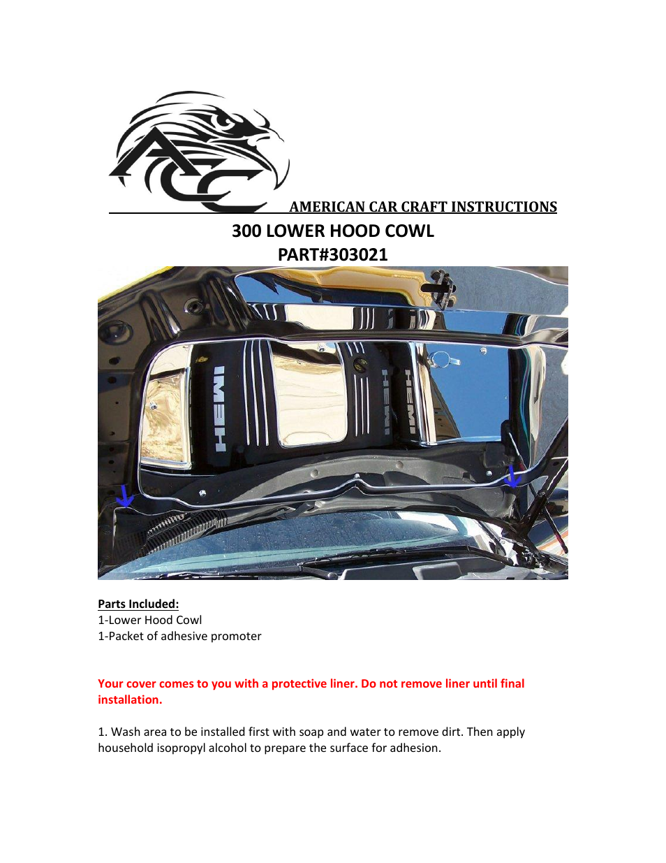 American Car Craft Chrysler 300 _ Dodge Charger_Magnum 5.7 Lower Hood Cowl Polished 2005-2010 User Manual | 2 pages