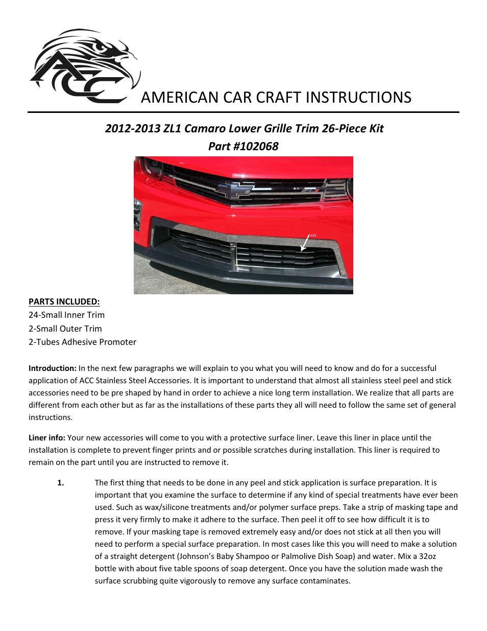 American Car Craft Camaro Front Grille Trim Kit 26Pc Polished Lower 2012-2013 ZL1 only User Manual | 2 pages