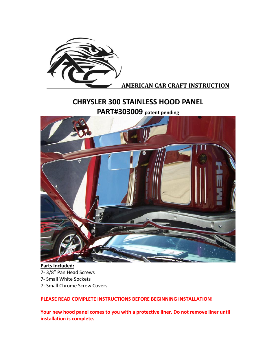 American Car Craft Chrysler 300 _ Dodge Charger_Magnum Hood Panel Polished 2005-2010 User Manual | 2 pages