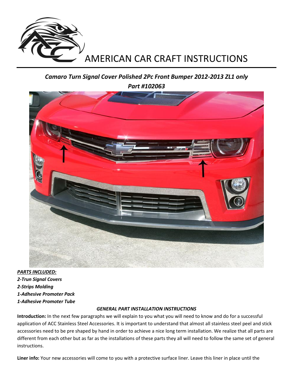 American Car Craft Camaro Turn Signal Cover Polished 2Pc Front Bumper 2012+ ZL1 only User Manual | 2 pages