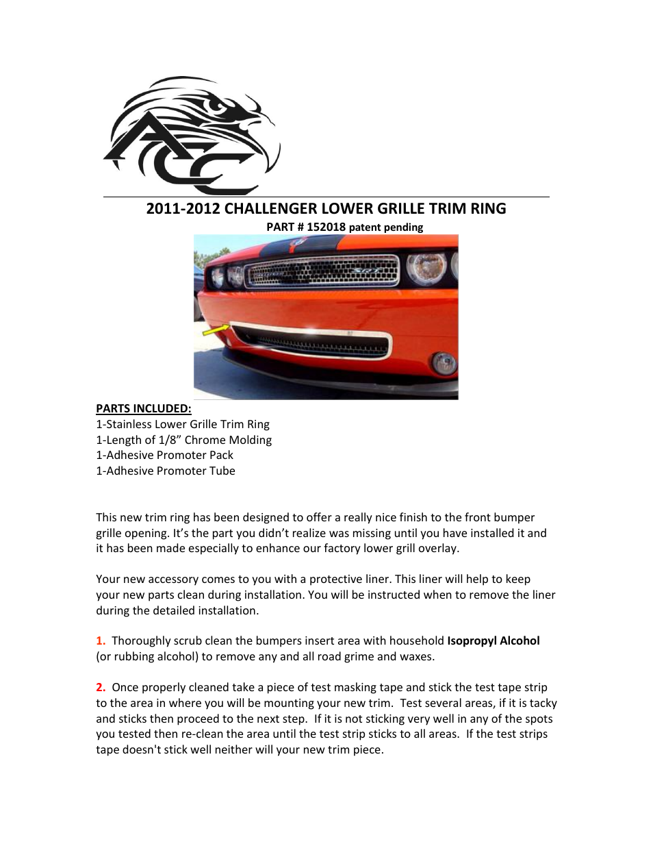 American Car Craft Dodge Challenger Grille Lower Trim Ring Polished 2011-2013 User Manual | 2 pages