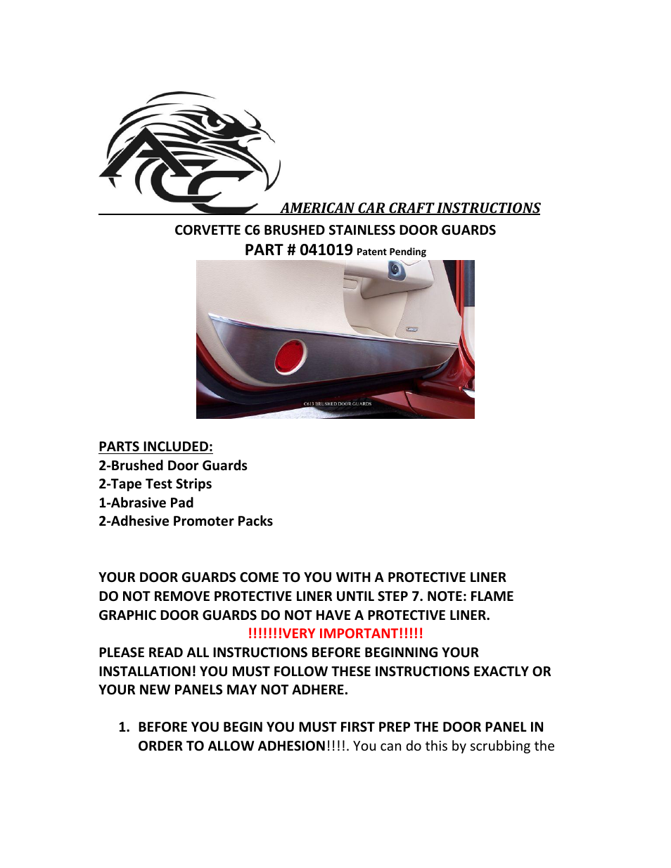 American Car Craft Corvette Door Guards Brushed 2Pc 2005-2013 C6 User Manual | 3 pages