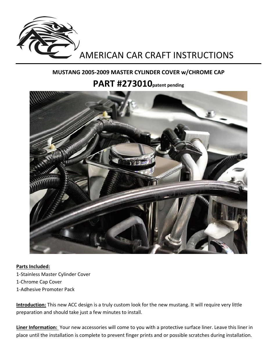 American Car Craft Mustang Master Cylinder Cover Stand Alone V6 & GT 2005-2009 User Manual | 2 pages