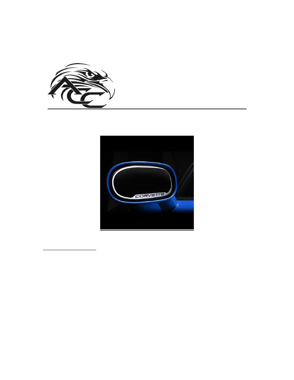 American Car Craft Corvette Side View Mirror Trim 2Pc Corvette Script 1997-2004 C5 & Z06 User Manual | 2 pages