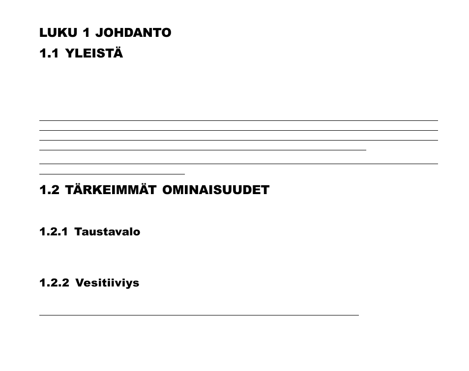 Luku 1 johdanto, 1 yleistä, 2 tärkeimmät ominaisuudet | Luku 1 johdanto 1.1 yleistä, 1 taustavalo, 2 vesitiiviys | SUUNTO Advizor User Manual | Page 364 / 470