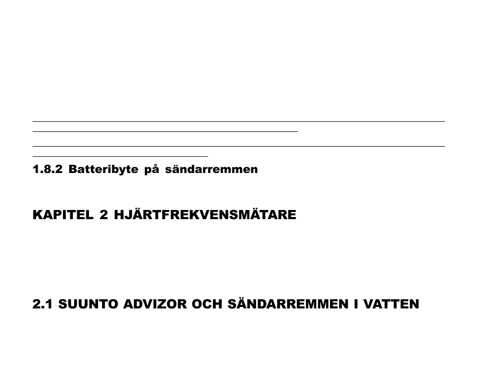 Kapitel 2 hjärtfrekvensmätare, 1 suunto advizor och sändarremmen i vatten, 2 batteribyte på sändarremmen | SUUNTO Advizor User Manual | Page 425 / 470