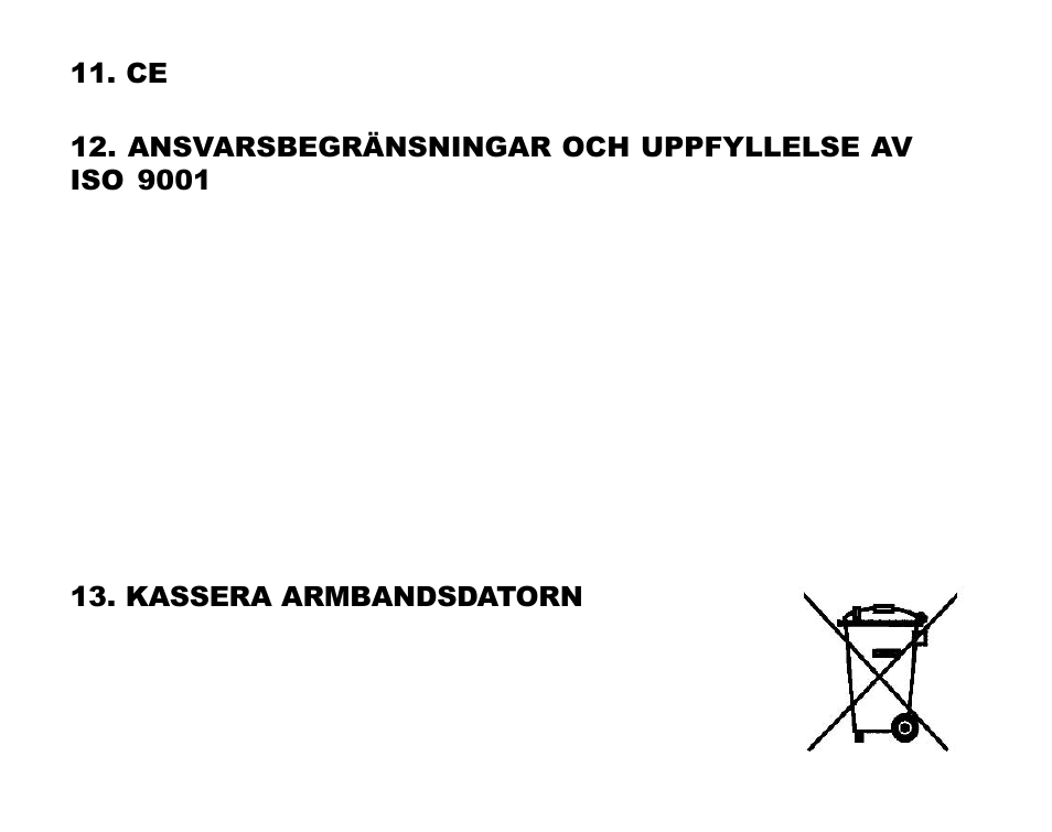 Ansvarsbegränsningar och uppfyllelse av iso 9001, Kassera armbandsdatorn | SUUNTO Advizor User Manual | Page 467 / 470