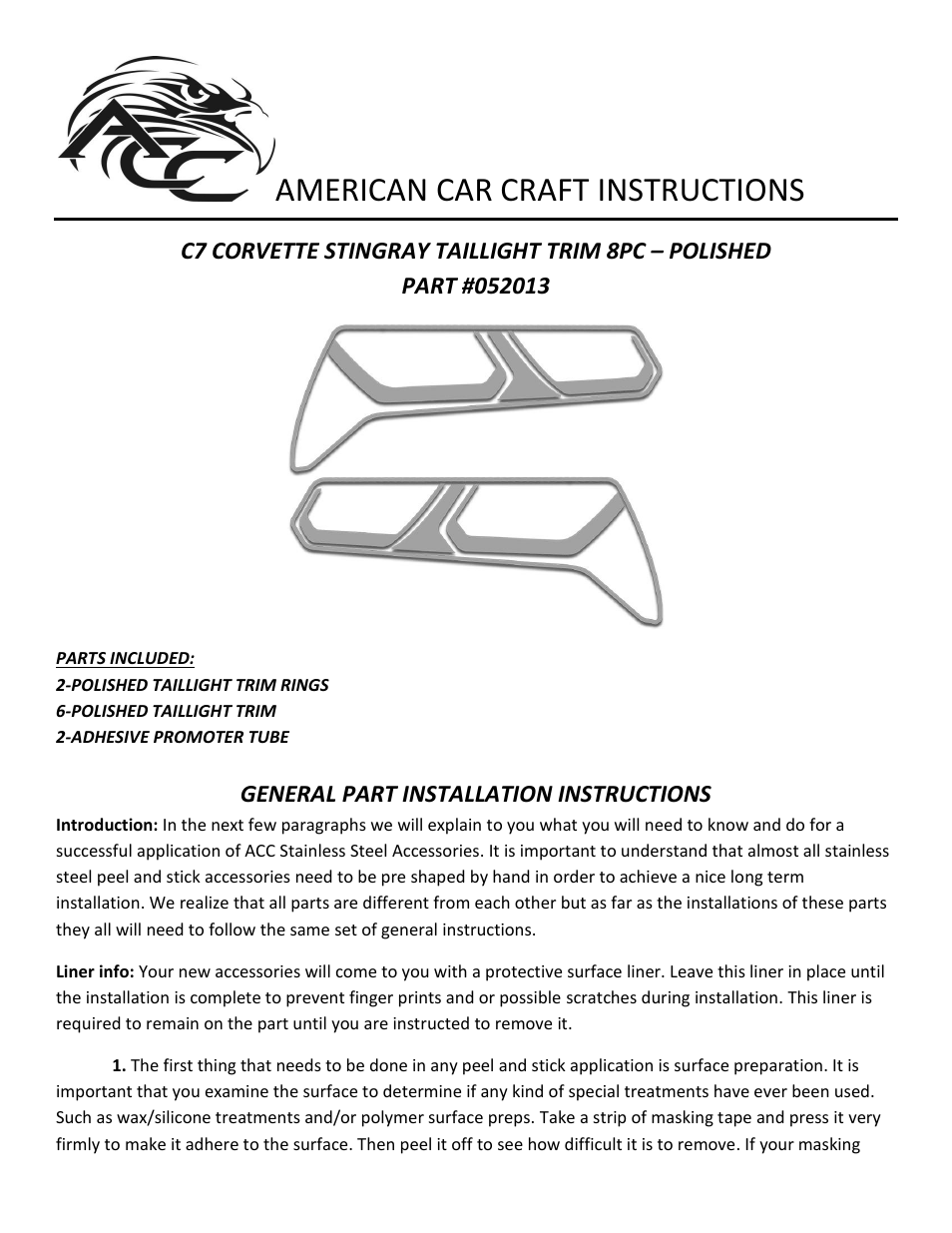 American Car Craft Corvette Stingray Taillight Trim Kit 8Pc Polished 2014+ C7 User Manual | 3 pages