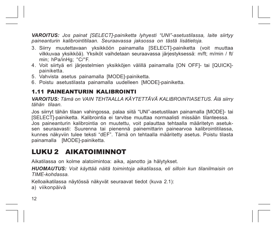 Luku 2 aikatoiminnot | SUUNTO Observer User Manual | Page 276 / 352